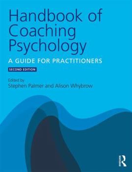 Paperback Handbook of Coaching Psychology: A Guide for Practitioners Book