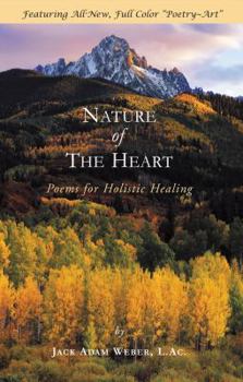 Paperback Nature of the Heart: Poems for Holistic Healing Book