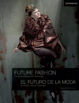 Paperback Future Fashion: Innovative Materials [Multiple Languages] Book