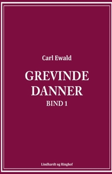 Grevinde Danner - bind 1
