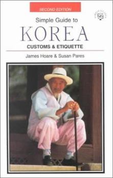 Paperback Simple Guide to Korea: Customs and Etiquette Book