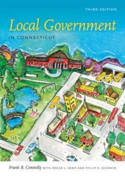 Paperback Local Government in Connecticut, Third Edition Book