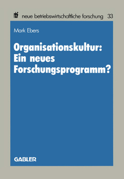 Paperback Organisationskultur: Ein Neues Forschungsprogramm? [German] Book
