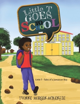Paperback Little T Goes to School Book