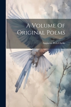 Paperback A Volume Of Original Poems Book