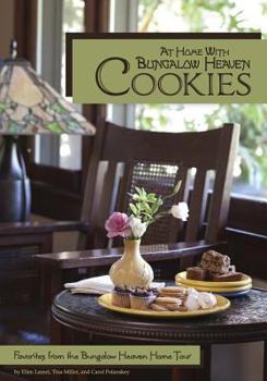 Paperback At Home with Bungalow Heaven Cookies: Favorites from the Bungalow Heaven Home Tour Book