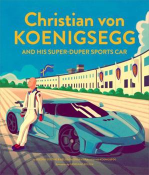 Hardcover Christian Von Koenigsegg and His Super-Duper Sports Car Book