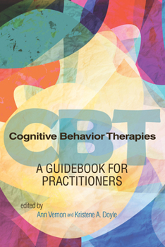 Paperback Cognitive Behavior Therapies: A Guidebook for Practitioners Book