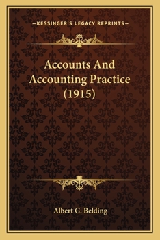 Paperback Accounts And Accounting Practice (1915) Book
