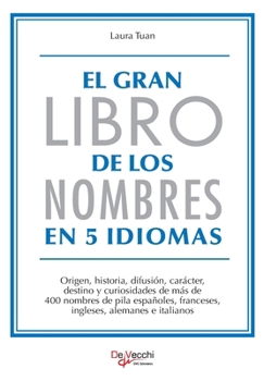 Paperback El gran libro de los nombres en 5 idiomas [Spanish] Book