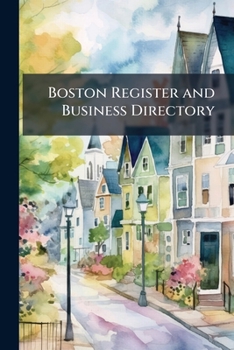 Paperback Boston Register and Business Directory: Yr.1922 Book