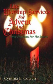 Paperback Lite Worship Services for Advent and Christmas Book