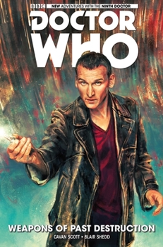 Paperback Doctor Who: The Ninth Doctor Vol. 1: Weapons of Past Destruction Book