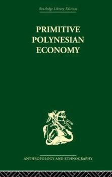 Paperback Primitive Polynesian Economy Book