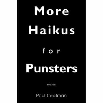 Paperback More Haikus for Punsters: Book Two Book