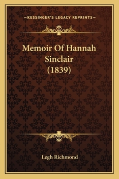 Paperback Memoir Of Hannah Sinclair (1839) Book