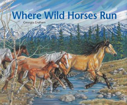 Hardcover Where Wild Horses Run Book