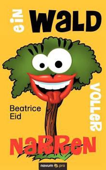Paperback Ein Wald voller Narren [German] Book