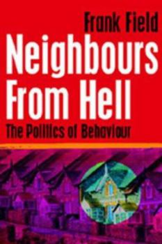 Paperback Neighbours from Hell: The Politics of Behaviour Book