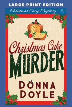 Paperback Christmas Cake Murder: Large Print Edition Book