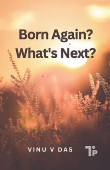 Born again? What's Next?