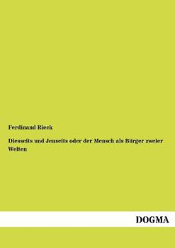 Paperback Diesseits und Jenseits oder der Mensch als Bürger zweier Welten [German] Book