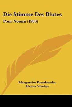 Paperback Die Stimme Des Blutes: Pour Noemi (1903) [German] Book