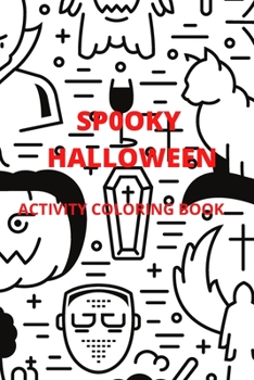Paperback Spooky Halloween: Activity Coloring Book