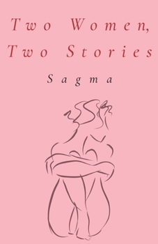 Paperback Two Women, Two Stories Book