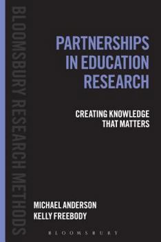 Hardcover Partnerships in Education Research: Creating Knowledge That Matters Book