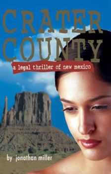 Paperback Crater County: A Legal Thriller of New Mexico Book