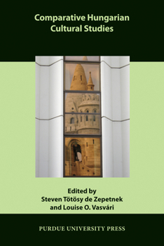 Comparative Hungarian Cultural Studies - Book  of the Comparative Cultural Studies