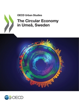 Paperback The Circular Economy in Umeå, Sweden Book