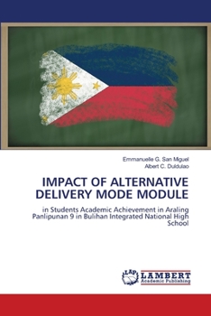 Paperback Impact of Alternative Delivery Mode Module Book