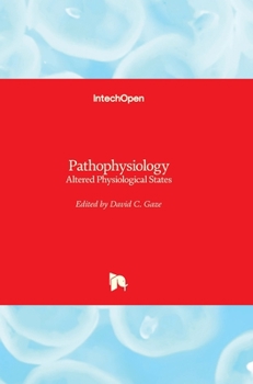 Hardcover Pathophysiology: Altered Physiological States Book
