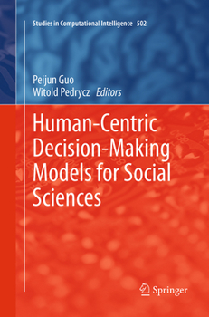 Paperback Human-Centric Decision-Making Models for Social Sciences Book
