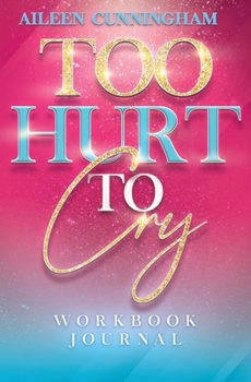 Paperback Too Hurt To Cry Book