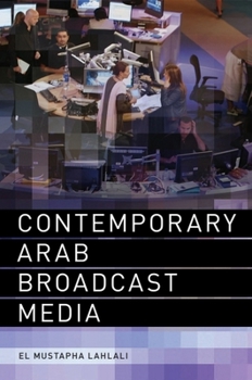 Paperback Contemporary Arab Broadcast Media Book