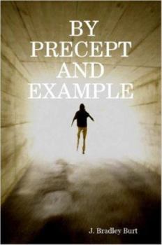 Paperback BY PRECEPT AND EXAMPLE Book