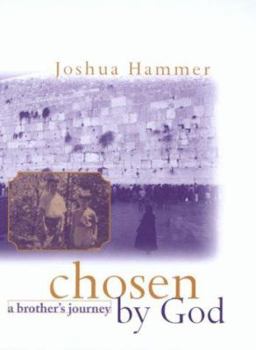 Hardcover Chosen By God: A Brother's Journey Book