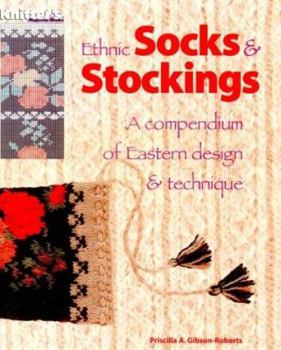 Hardcover Ethnic Socks & Stockings: A Compendium of Eastern Design & Technique Book