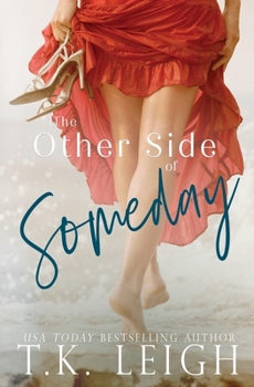 Paperback The Other Side Of Someday Book