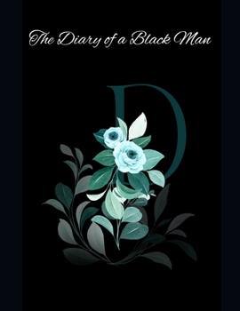 The Diary of a Black Man