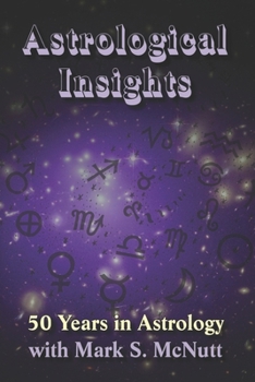 Astrological Insights Fifty Years In Astrology