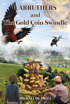 Paperback Carruthers: and THE GOLD COIN SWINDLE Book