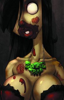Super Real Graphics Presents: Zombie Tramp - Book #1 of the Zombie Tramp