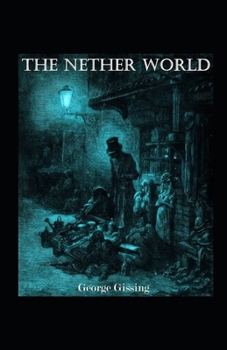 Paperback The Nether World Illustrated Book