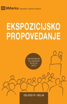 Paperback Expositional Preaching / Ekspozicijsko Propovedanje: How We Speak God's Word Today [Serbian] Book