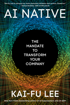 Hardcover AI Native: The Mandate to Transform Your Company Book