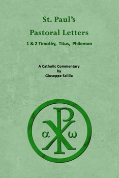 Paperback St. Paul's Pastoral Letters: A Catholic Commentary Book